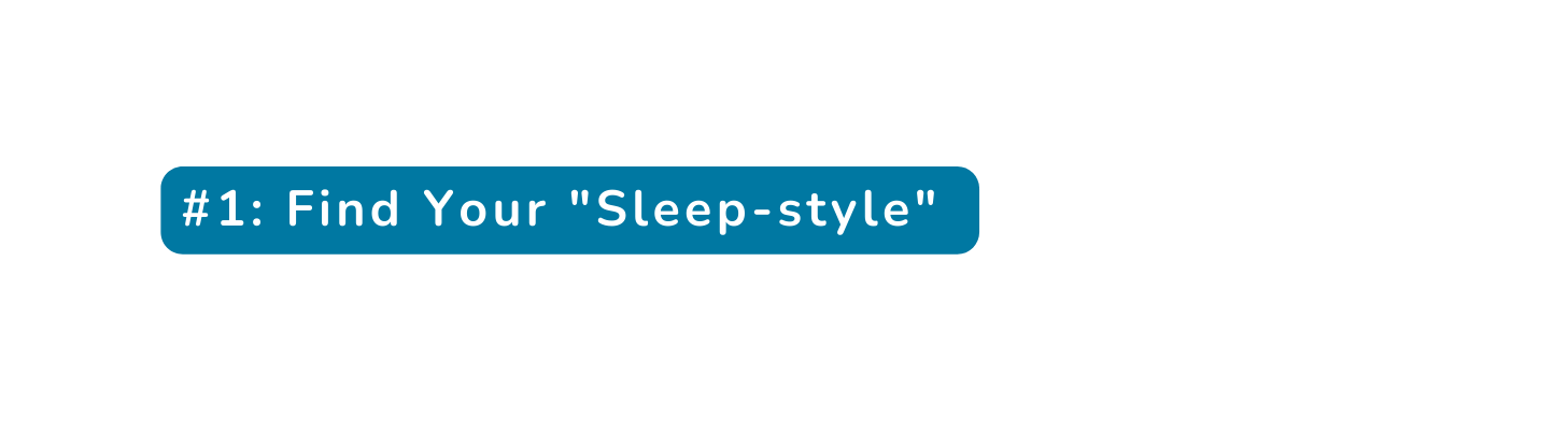 1 Find Your Sleep style